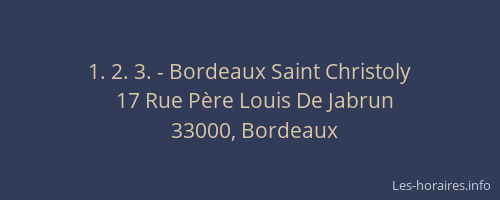 1. 2. 3. - Bordeaux Saint Christoly