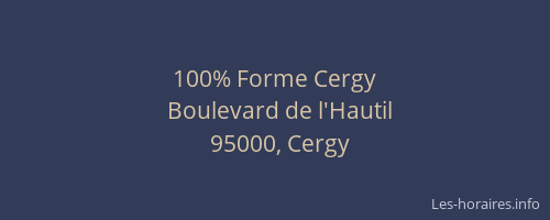100% Forme Cergy