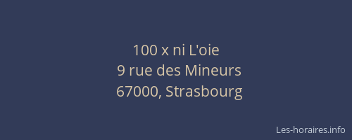 100 x ni L'oie