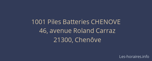 1001 Piles Batteries CHENOVE