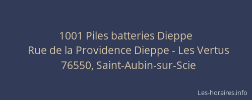 1001 Piles batteries Dieppe