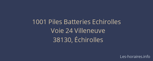 1001 Piles Batteries Echirolles