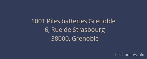1001 Piles batteries Grenoble
