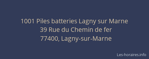 1001 Piles batteries Lagny sur Marne