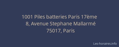 1001 Piles batteries Paris 17ème