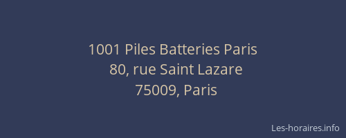 1001 Piles Batteries Paris