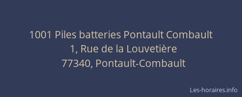 1001 Piles batteries Pontault Combault