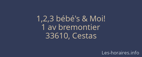 1,2,3 bébé's & Moi!