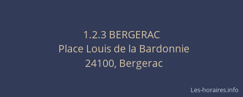 1.2.3 BERGERAC