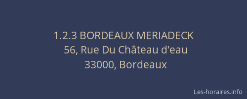 1.2.3 BORDEAUX MERIADECK