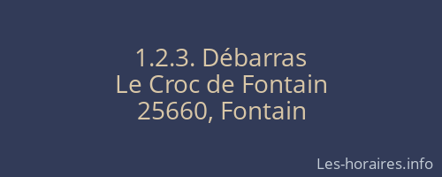 1.2.3. Débarras