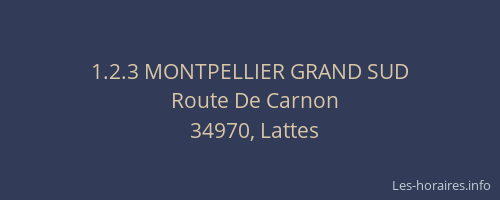 1.2.3 MONTPELLIER GRAND SUD