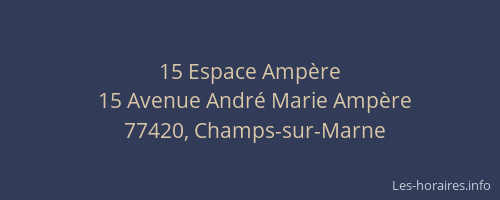 15 Espace Ampère