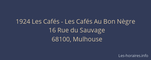 1924 Les Cafés - Les Cafés Au Bon Nègre