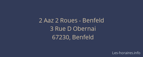 2 Aaz 2 Roues - Benfeld