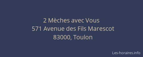 2 Mèches avec Vous