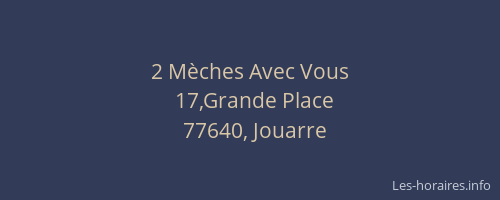 2 Mèches Avec Vous