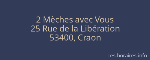 2 Mèches avec Vous