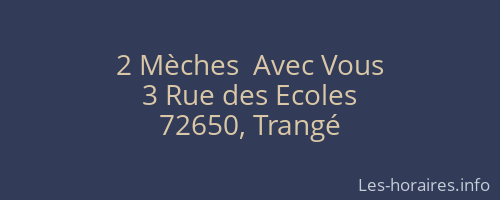 2 Mèches  Avec Vous