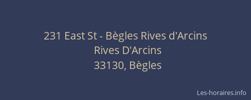 231 East St - B&egrave;gles Rives d'Arcins