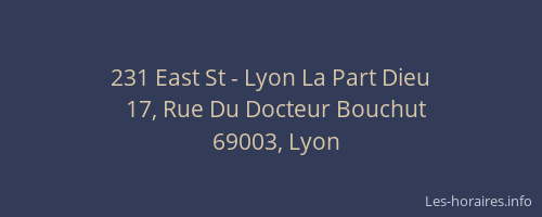 231 East St - Lyon La Part Dieu