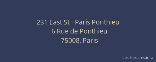 231 East St - Paris Ponthieu