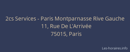2cs Services - Paris Montparnasse Rive Gauche