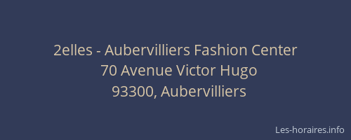 2elles - Aubervilliers Fashion Center