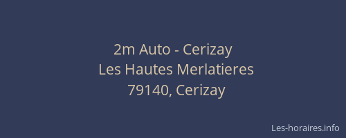 2m Auto - Cerizay