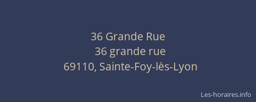 36 Grande Rue