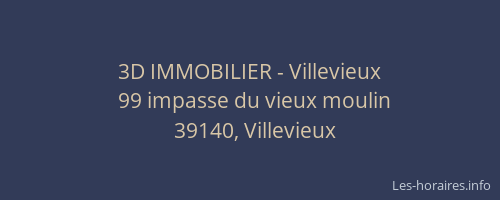 3D IMMOBILIER - Villevieux