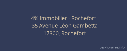4% Immobilier - Rochefort