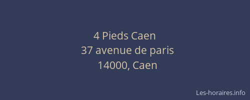 4 Pieds Caen