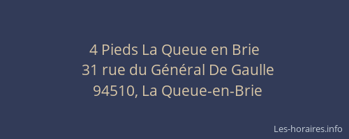 4 Pieds La Queue en Brie