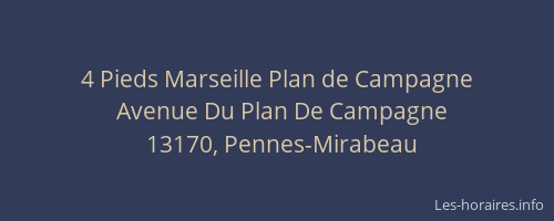 4 Pieds Marseille Plan de Campagne