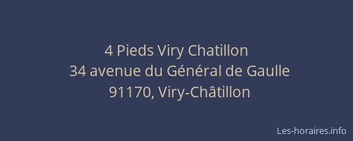 4 Pieds Viry Chatillon