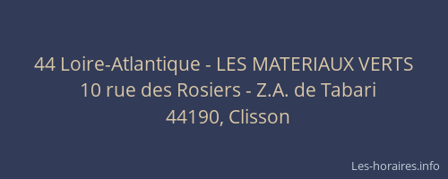 44 Loire-Atlantique - LES MATERIAUX VERTS