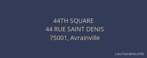 44TH SQUARE