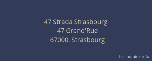47 Strada Strasbourg