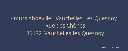4murs Abbeville - Vauchelles-Les-Quesnoy