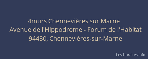 4murs Chennevi&egrave;res sur Marne