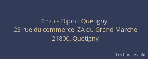 4murs Dijon - Qu&eacute;tigny
