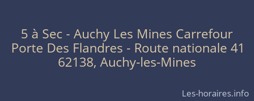 5 à Sec - Auchy Les Mines Carrefour