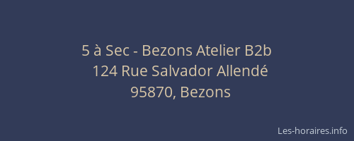 5 à Sec - Bezons Atelier B2b
