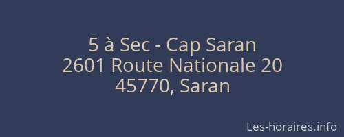 5 à Sec - Cap Saran
