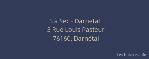5 à Sec - Darnetal