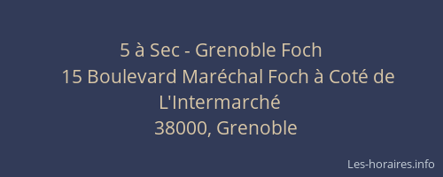 5 à Sec - Grenoble Foch
