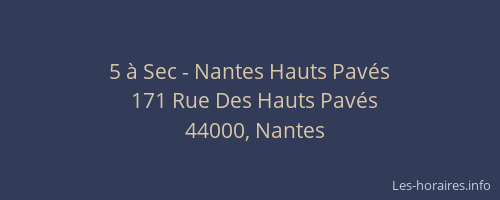 5 à Sec - Nantes Hauts Pavés