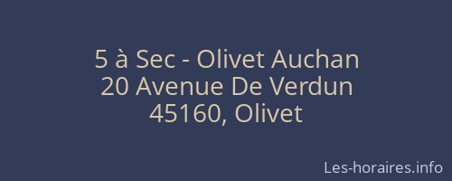 5 à Sec - Olivet Auchan