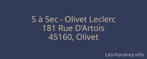5 à Sec - Olivet Leclerc